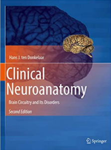 Clinical Neuroanatomy: Brain Circuitry and Its Disorders PDF
