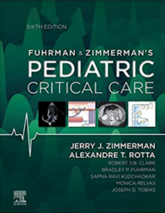 Fuhrman and Zimmerman's Pediatric Critical Care 6th Edition PDF
