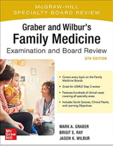 Graber and Wilbur's Family Medicine Examination and Board Review 5th Edition PDF