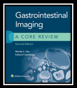 Gastrointestinal Imaging: A Core Review 2nd Edition PDF