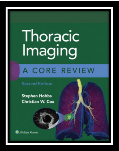 Thoracic Imaging: A Core Review 2nd Edition PDF