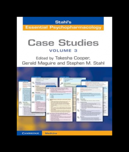 Case Studies: Stahl's Essential Psychopharmacology PDF