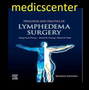 Principles and Practice of Lymphedema Surgery pdf