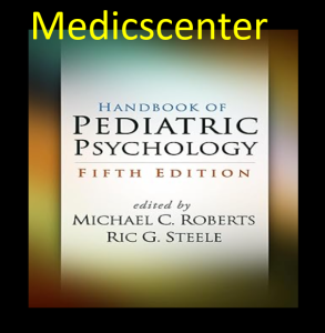 Handbook of Pediatric Psychology 5th edition