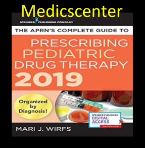 The APRN’s Complete Guide to Prescribing Pediatric Drug Therapy pdf