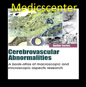 Cerebrovascular Abnormalities: A Book-Atlas of Macroscopic and Microscopic Aspects Research pdf