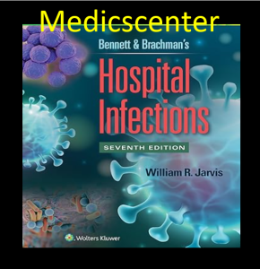 Bennett & Brachman's Hospital Infections 7th Edition
