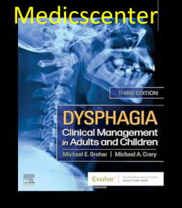 Dysphagia: Clinical Management in Adults and Children 3rd Edition PDF