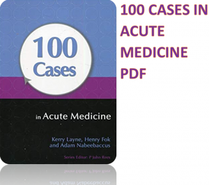 100 cases in acute medicine pdf