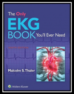 the only ekg book you'll ever need pdf