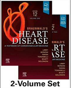 Braunwald’s Heart Disease: A Textbook of Cardiovascular Medicine pdf