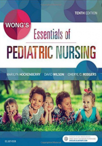 Wong’s essentials of pediatric nursing 10th edition pdf