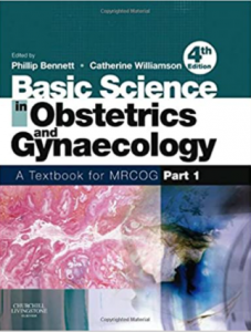 Basic Sciences In Obstetrics & Gynaecology A Textbook For Mrcog-1 PDF