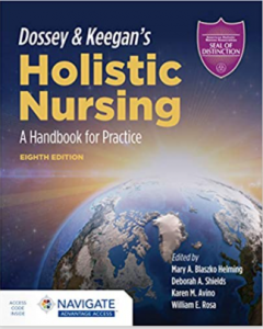 Dossey & Keegan's Holistic Nursing: A Handbook for Practice 8th Edition PDF free
