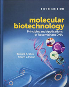 Molecular Biotechnology Principles and Applications of Recombinant DNA 5th Edition PDF
