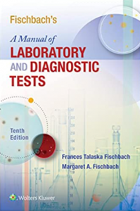 Fischbach's A Manual of Laboratory and Diagnostic Tests 10th Edition PDF