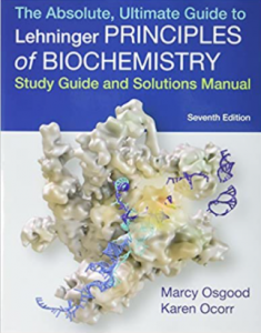 Lehninger's Principles of Biochemistry Study Guide and Solutions Manual 7th Edition PDF