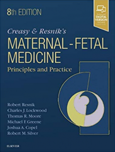 Creasy and Resnik's Maternal Fetal Medicine Principles and Practice 8th Edition PDF