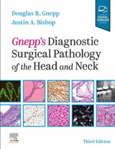 Gnepp's Diagnostic Surgical Pathology of the Head and Neck 3rd Edition PDF