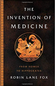 The Invention of Medicine From Homer to Hippocrates PDF