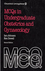MCQ's in Undergraduate Obstetrics and Gynaecology pdf free