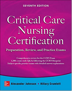 Critical Care Nursing Certification Preparation Review and Practice Exams 7th Edition PDF Free