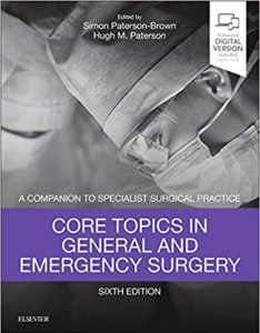 Core Topics in General & Emergency Surgery A Companion to Specialist Surgical Practice 6th Edition pdf