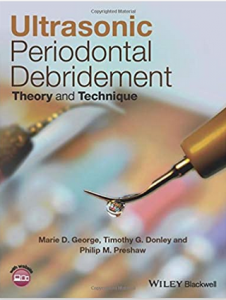 Download Ultrasonic Periodontal Debridement Theory and Technique PDF Free