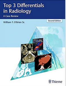 Download Top 3 Differentials in Radiology A Case Review 2nd Edition PDF Free