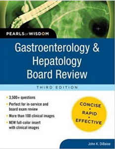 Download Pearls of Wisdom: Gastroenterology and Hepatology Board Review 3rd Edition PDF Free