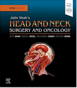 Download Jatin Shah's Head and Neck Surgery and Oncology 5th Edition PDF Free