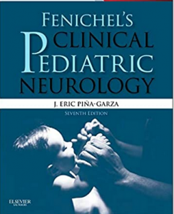 Download Fenichel's Clinical Pediatric Neurology: A Signs and Symptoms Approach 7th Edition PDF Free