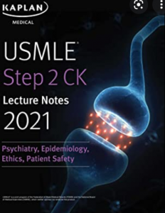 Download USMLE Step 2 CK Lecture Notes 2022: Psychiatry Epidemiology Ethics Patient Safety PDF Free