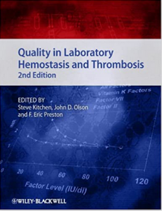 Download Quality in Laboratory Hemostasis and Thrombosis 2nd Edition PDF Free