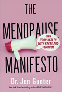 Download The Menopause Manifesto: Own Your Health with Facts and Feminism PDF Free