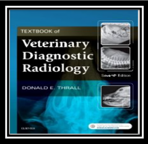 Textbook of Veterinary Diagnostic Radiology PDF