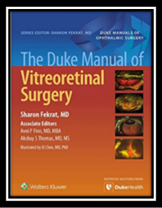 The Duke Manual of Vitreoretinal Surgery PDF