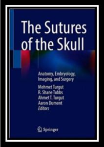 The Sutures of the Skull Anatomy Embryology Imaging and Surgery PDF