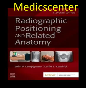 Bontrager's Textbook of Radiographic Positioning and Related Anatomy 11th edition