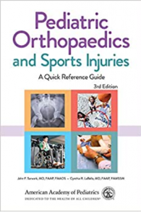 Pediatric Orthopaedics and Sports Injuries A Quick Reference Guide