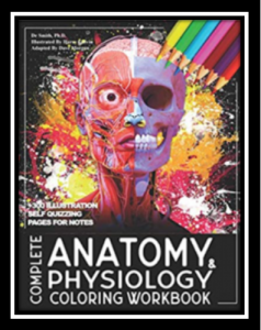 Complete Anatomy and Physiology Coloring Workbook PDF