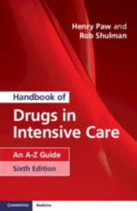 Handbook of Drugs in Intensive Care An A-Z Guide 6th Edition PDF