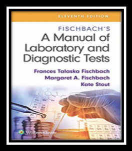 Fischbach's A Manual of Laboratory and Diagnostic Tests PDF