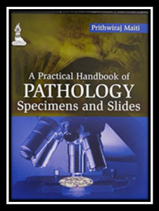 A Practical Handbook Of Pathology Specimens And Slides PDF