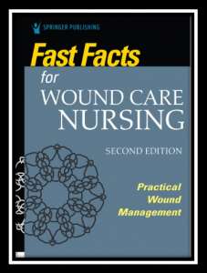 Fast Facts for Wound Care Nursing Practical Wound Management 2nd Edition PDF