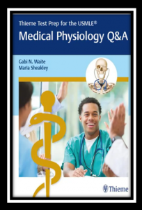Thieme Test Prep for the USMLE Medical Physiology Q&A PDF