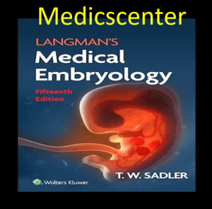Langman's Medical Embryology 15th Edition