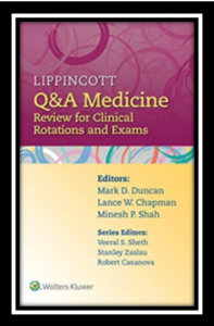 Lippincott Q&A Medicine Review for Clinical Rotations and Exams 2nd Edition PDF