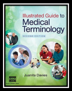Illustrated Guide to Medical Terminology 2nd Edition PDF