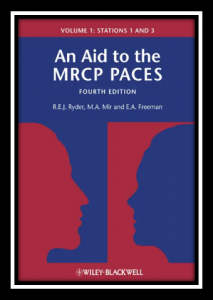An Aid to the MRCP PACES Volume 1 Stations 1 and 3 4th edition PDF